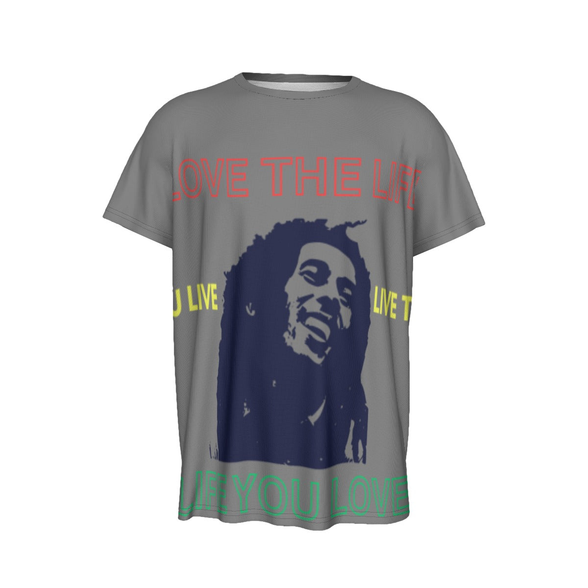 Love the Life You Live" Bob Marley Quote Shirt