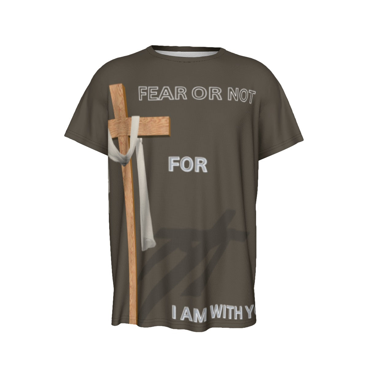 Fear Not, For I Am With You" Cross Shirt